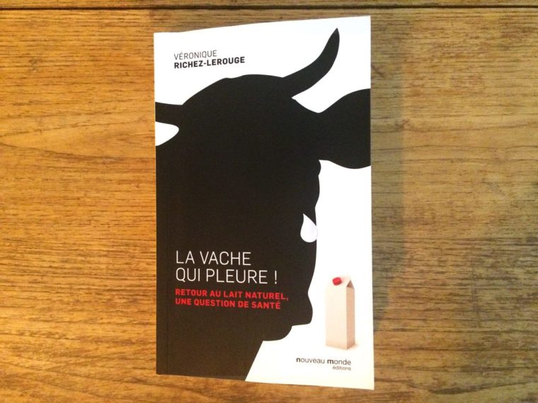 Lait cru versus lait industriel. A propos du livre La Vache qui pleure