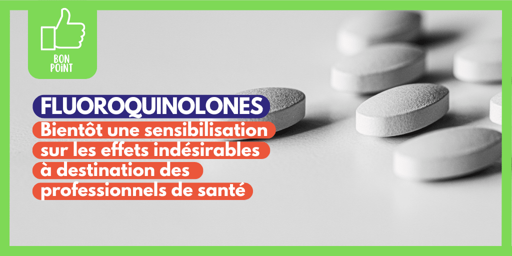 Adverse effects of fluoroquinolones: health workers to be made aware soon